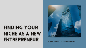 Tyler Sadek Entrepreneur niche header
